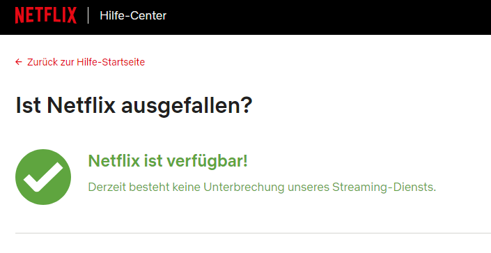 Wenn Netflix down ist, lohnt es sich, zunächst nach einem Totalausfall zu schauen.