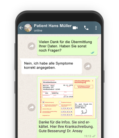 Symptome schildern, Daten angeben und bezahlen. Schon bekommst du deine Krankschreibung via WhatsApp. 